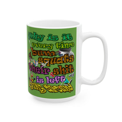 the bum's shit - White Mug (green)