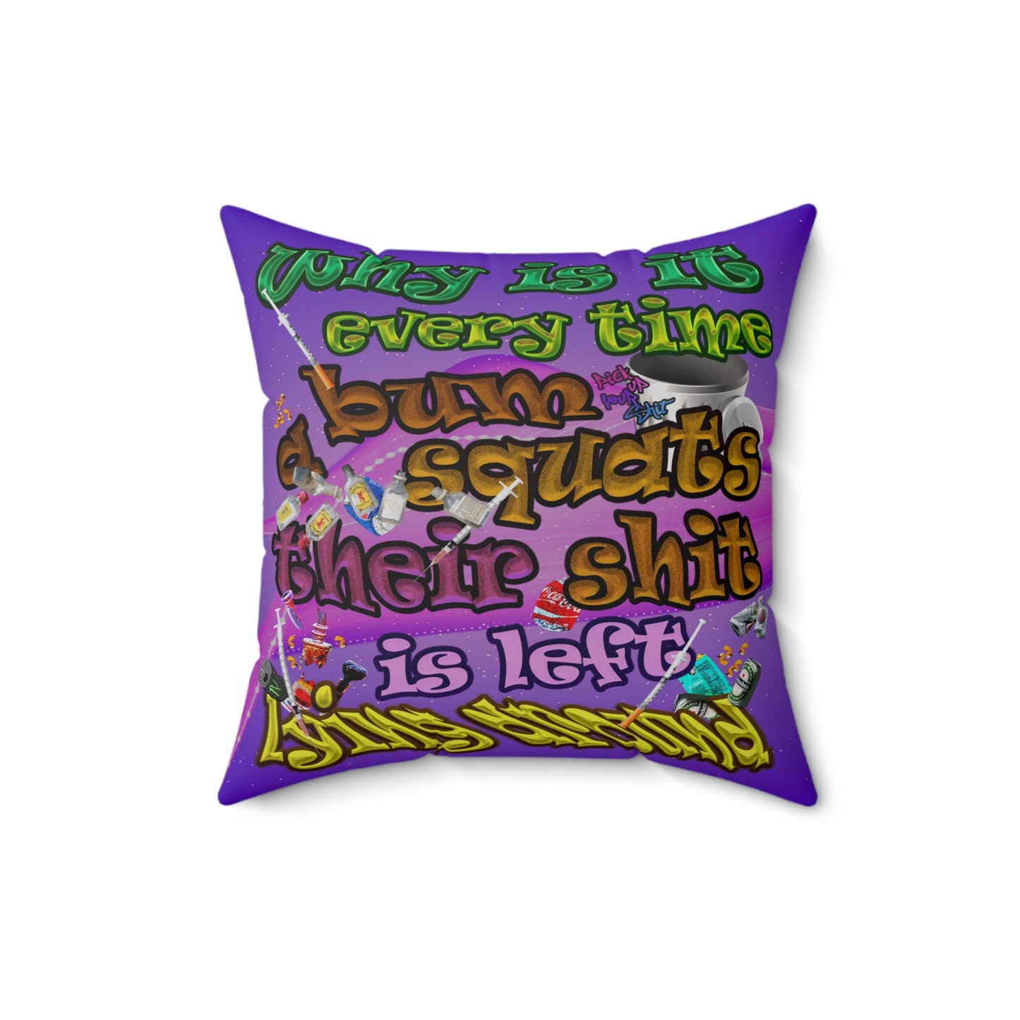 the bum's shit - Spun Polyester Square Pillow - (purple-pink wave)