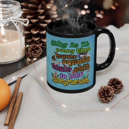 the bum's shit - Black Mug (faded blue)