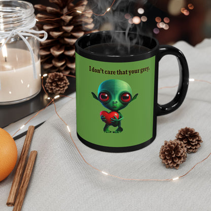 I don't care that your grey - Black Mug (green)