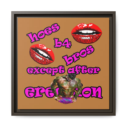 hoes b4 bros - framed canvas art (light brown)