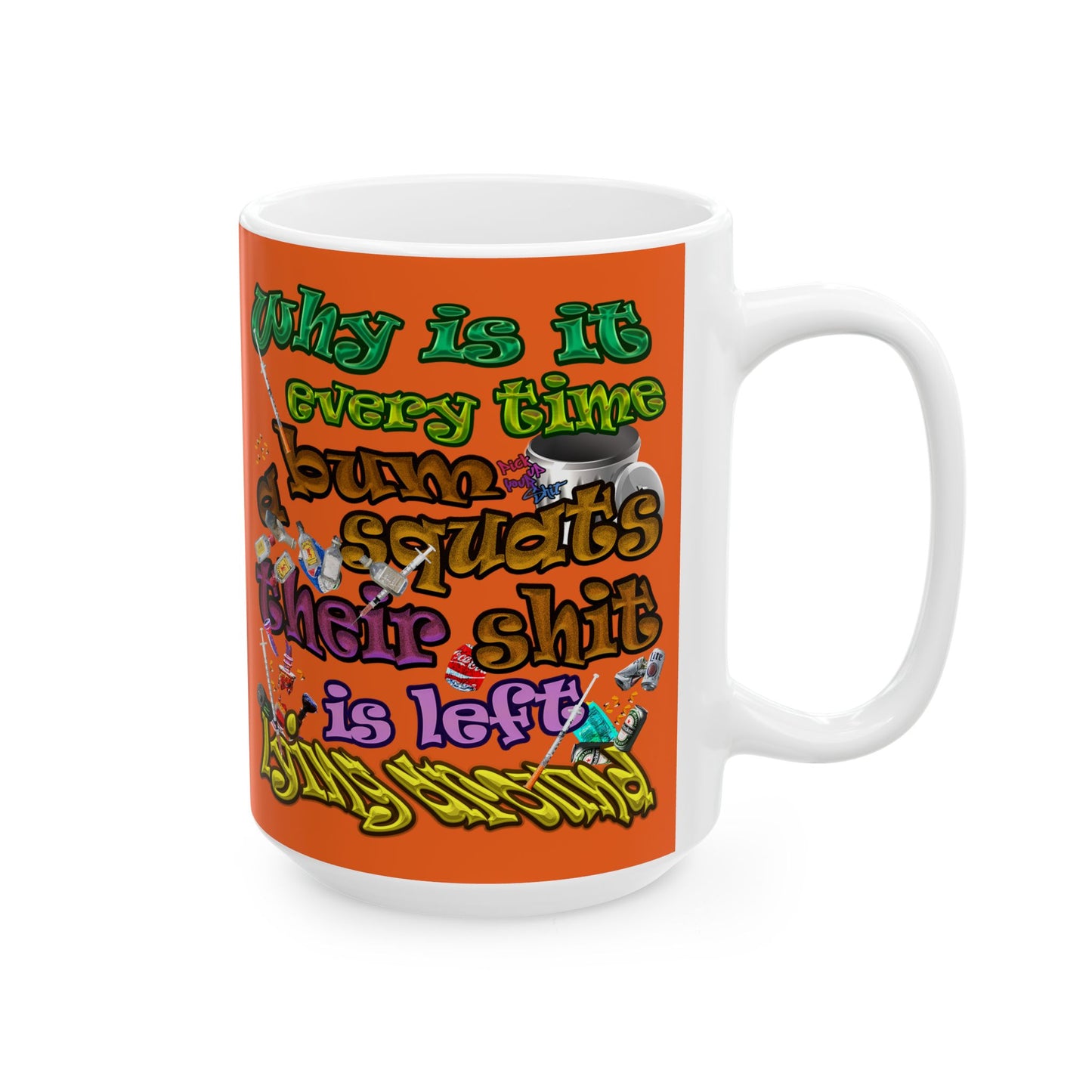 the bum's shit - White Mug (orange)