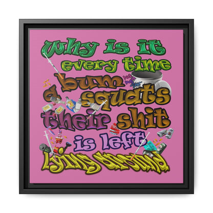the bum's shit - framed canvas art (light pink)