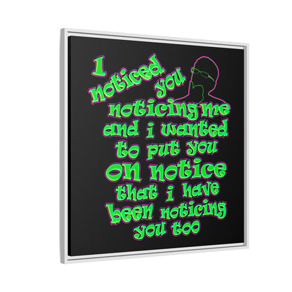 noticed you noticing - framed canvas art (black)