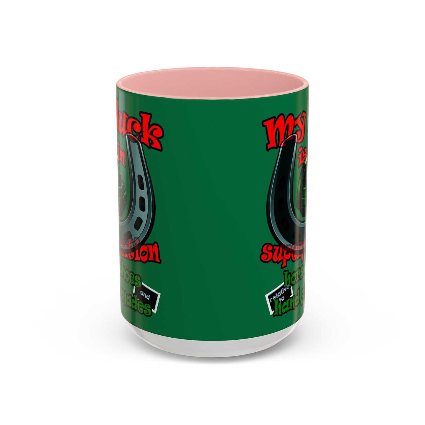 my luck - Accent Mug (dark green)