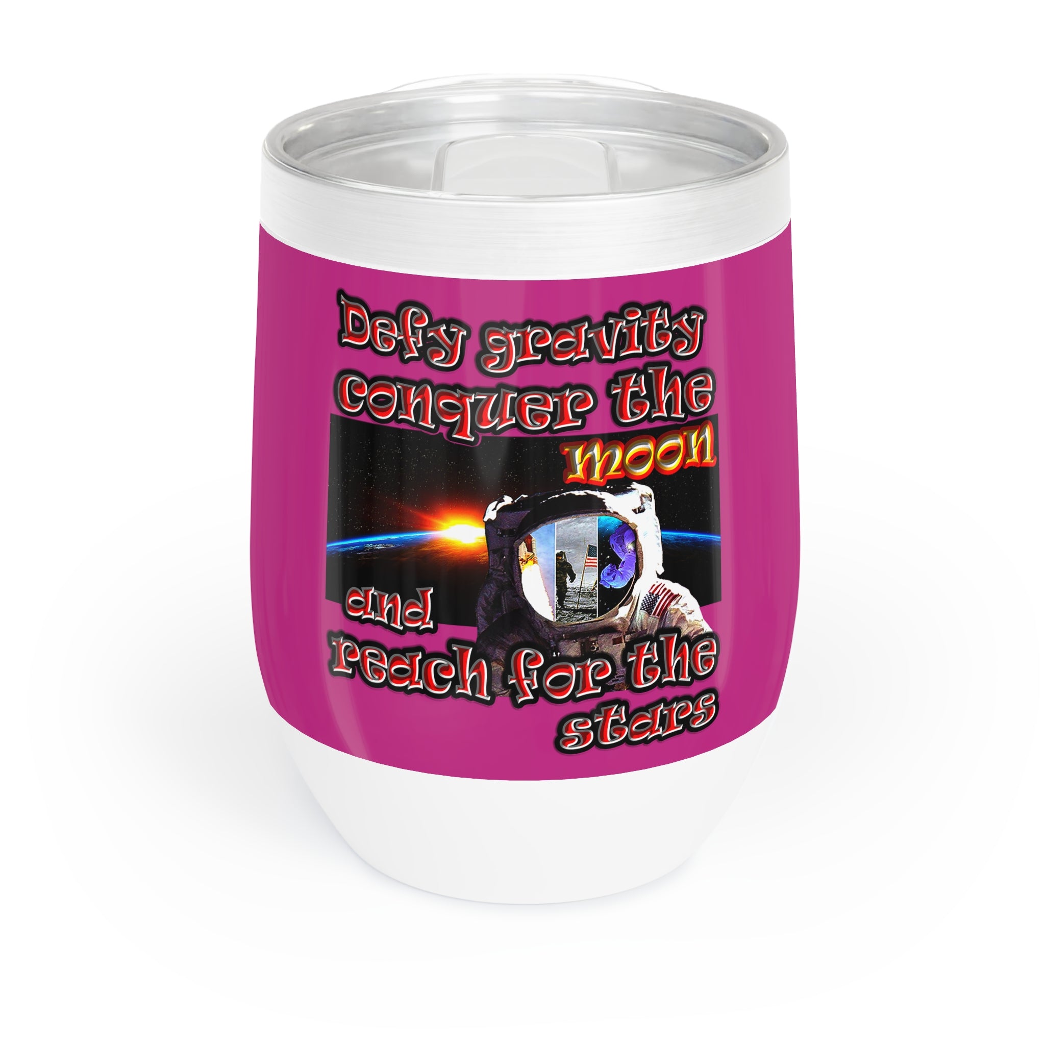 defy conquer reach - Chill Wine Tumbler (pink)