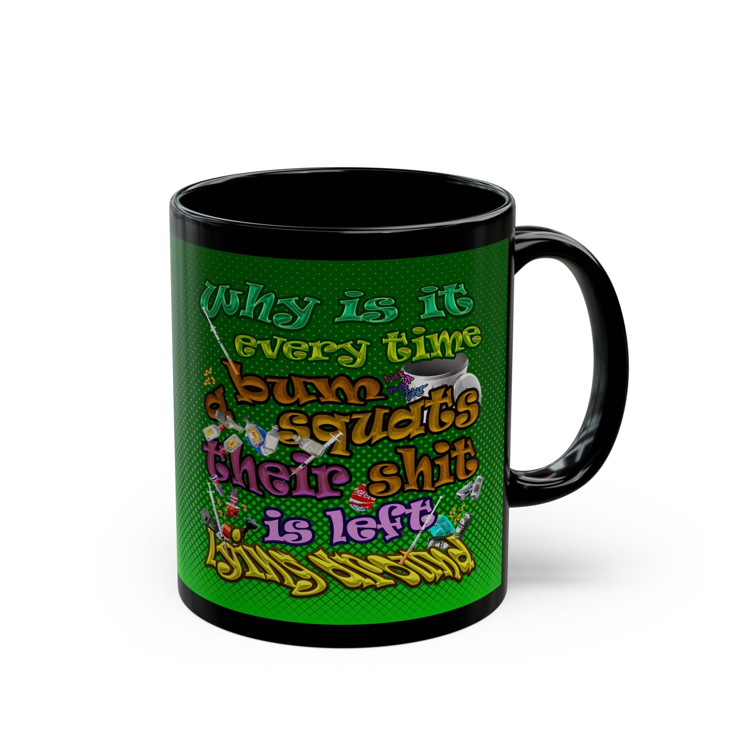 the bum's shit - Black Mug (logo green)