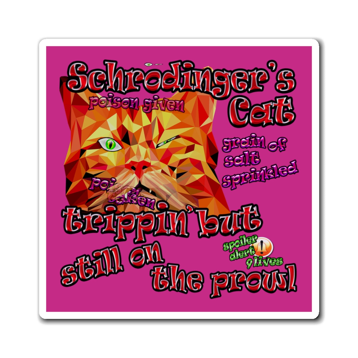 schrodinger's cat - Magnets - (pink)
