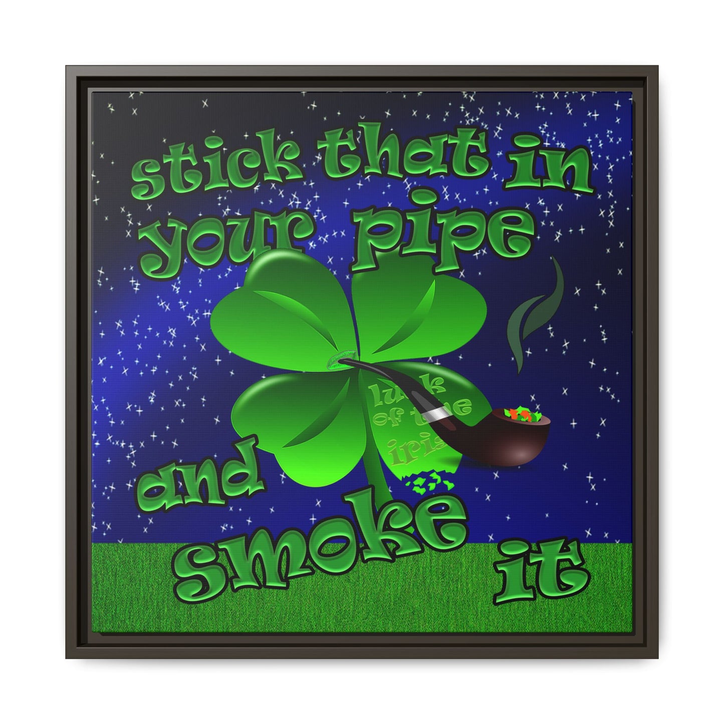 stick that in your pipe and smoke it - framed canvas art ('snoops' background)