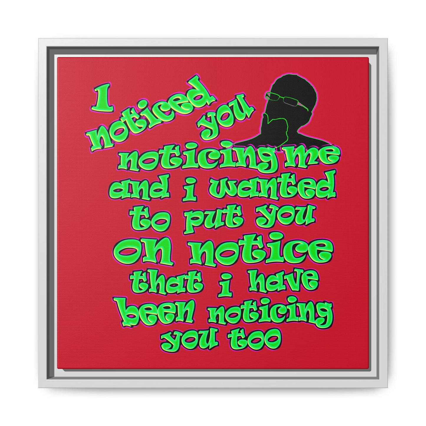 noticed you noticing - framed canvas art (dark red)