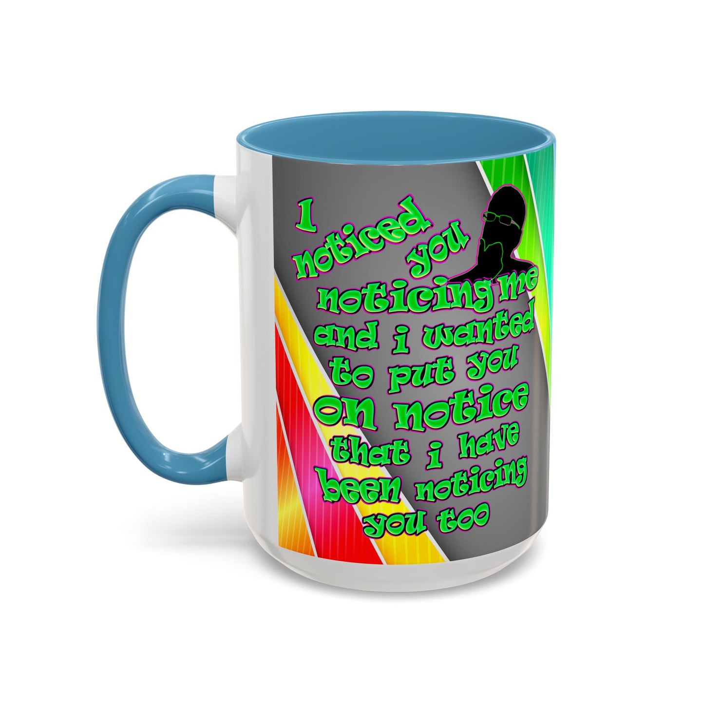 noticed you noticing - Accent Mug (rainbow split)