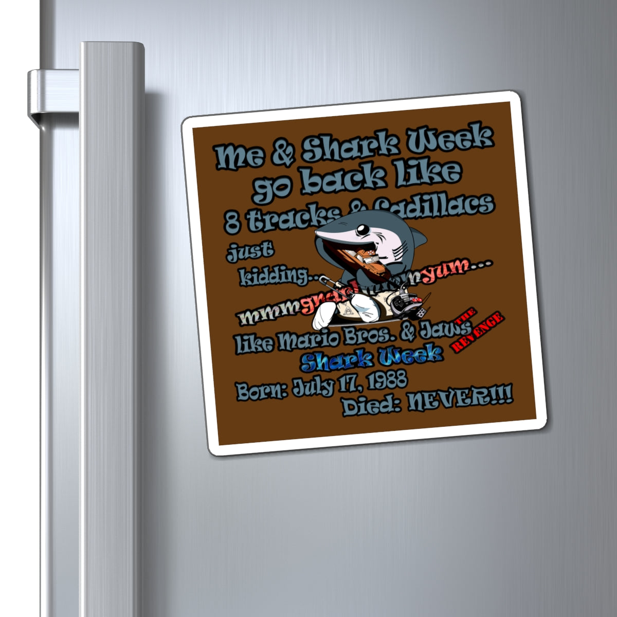 shark week - Magnets - (brown)