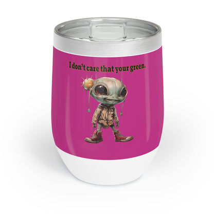 I don't care that your grey - Chill Wine Tumbler (pink)