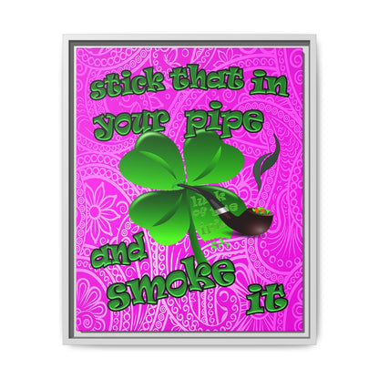 stick that in your pipe and smoke it - framed canvas art (pink swirl)