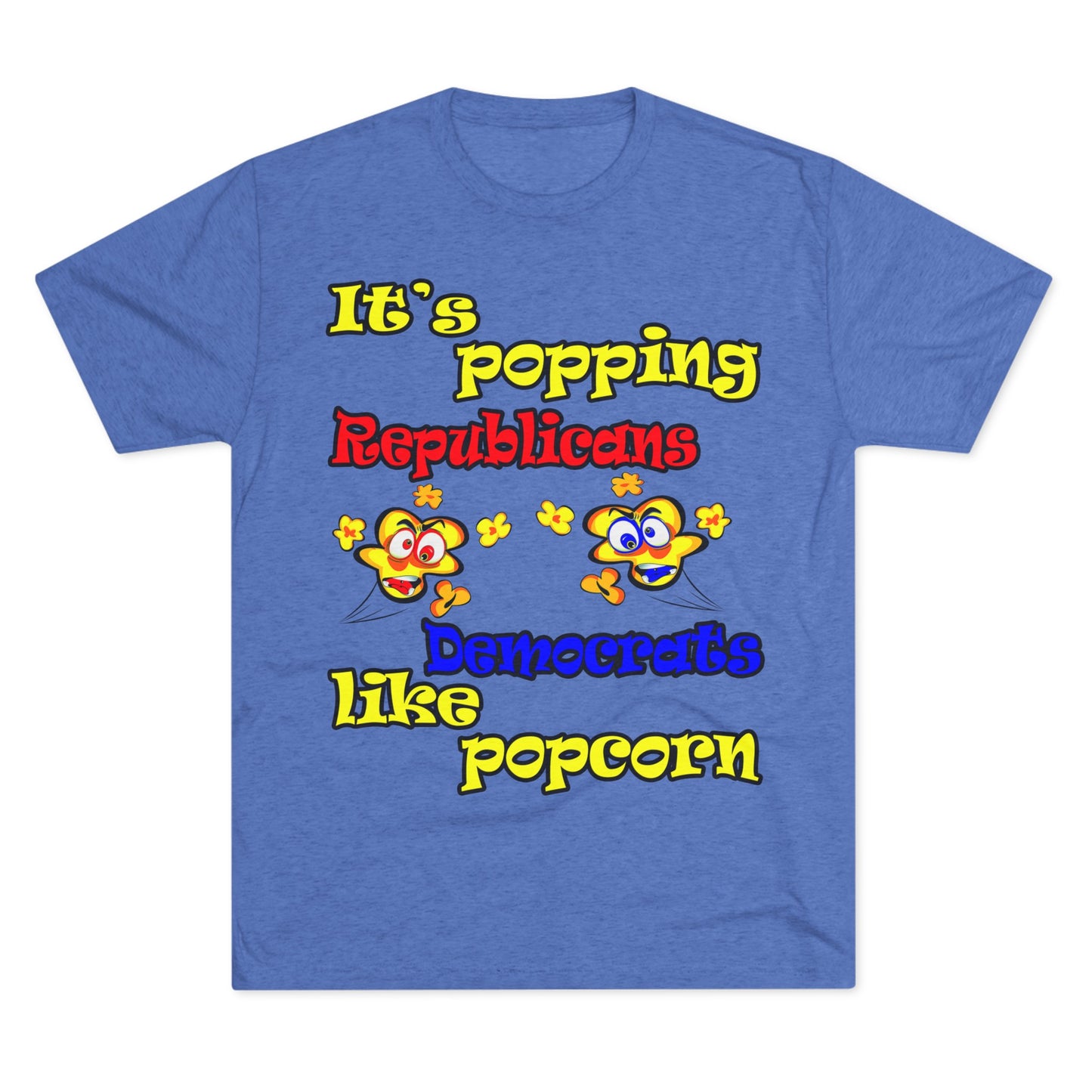 popping like popcorn - Unisex Tri-Blend Crew Tee