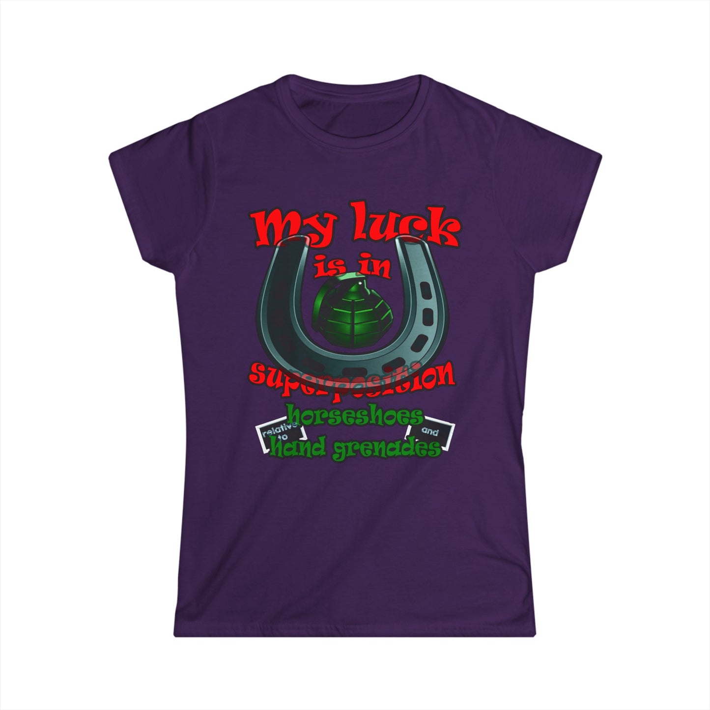 my luck - Women's Softstyle Tee