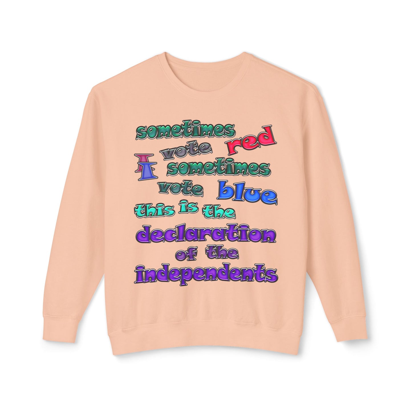 declaration of the independents - Unisex Lightweight Crewneck Sweatshirt