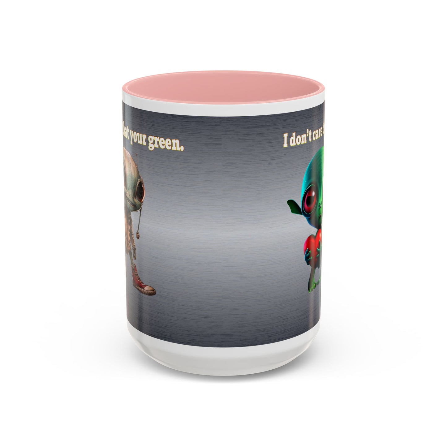 I don't care that your grey - Accent Mug (brushed nickel)