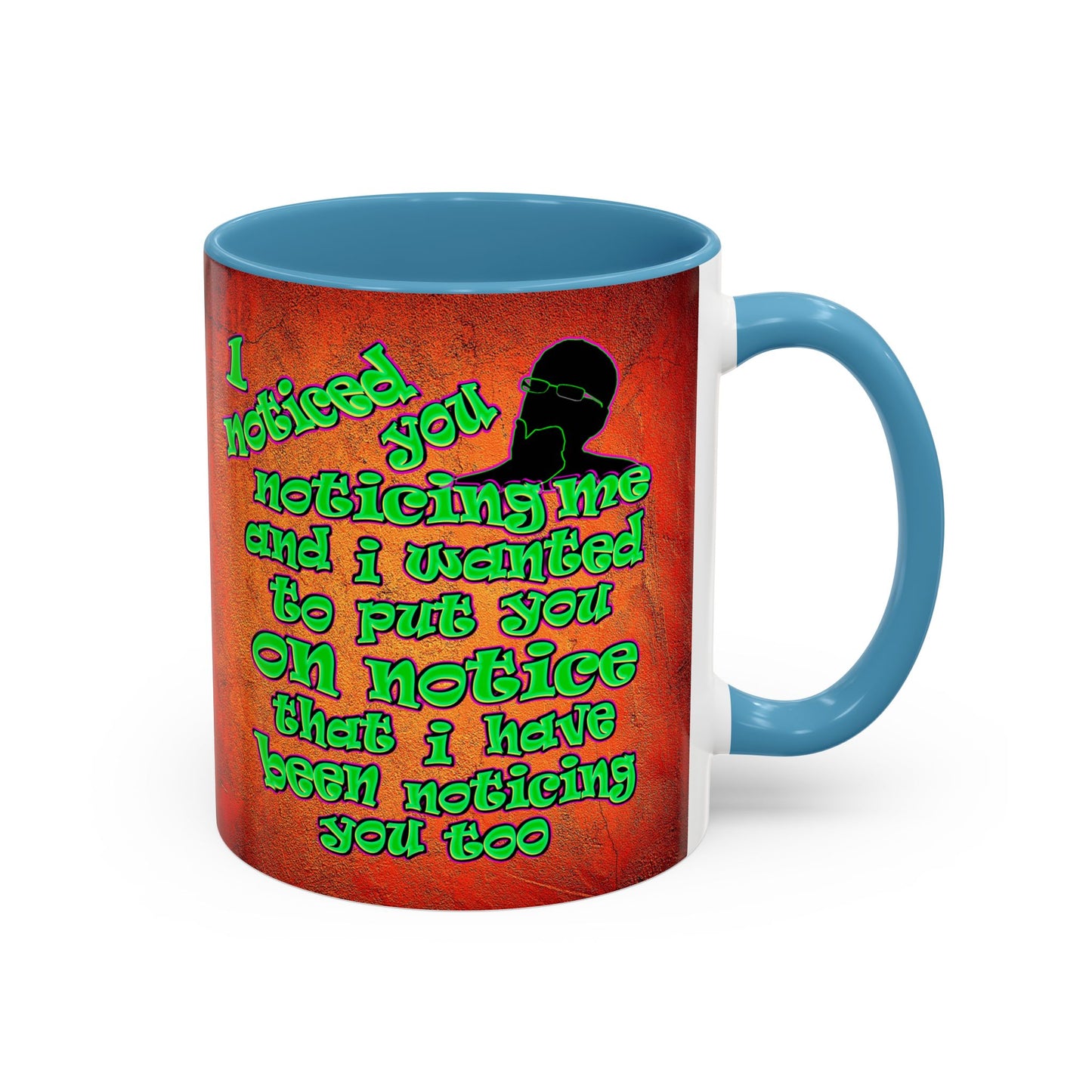 noticed you noticing - Accent Mug (burnt orange)