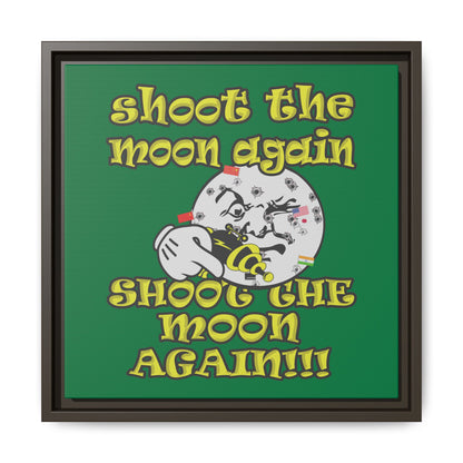 shoot the moon again - framed canvas art (dark green)