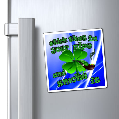 stick that in your pipe and smoke it - Magnets - (blue-white wave)