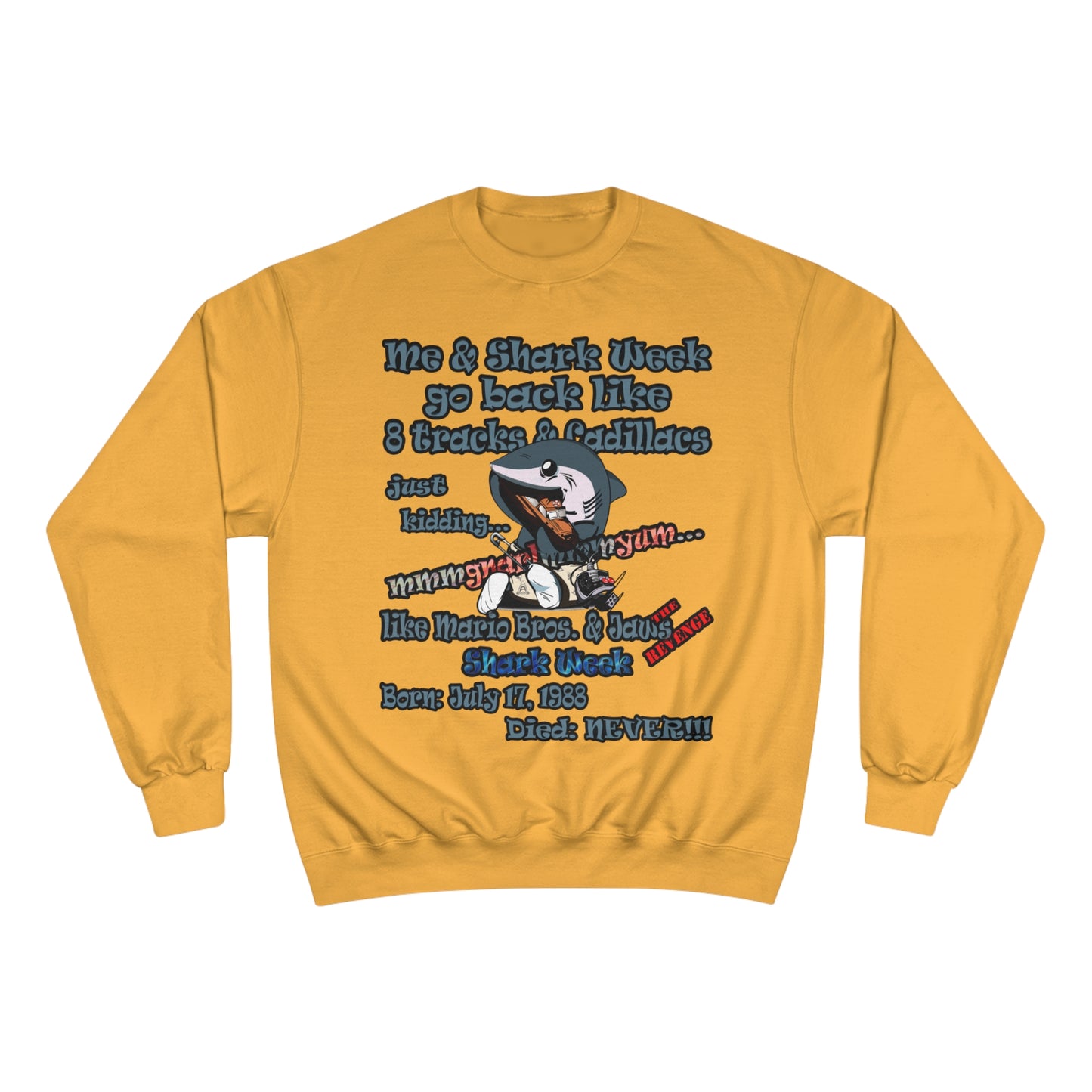 shark week - Champion Sweatshirt