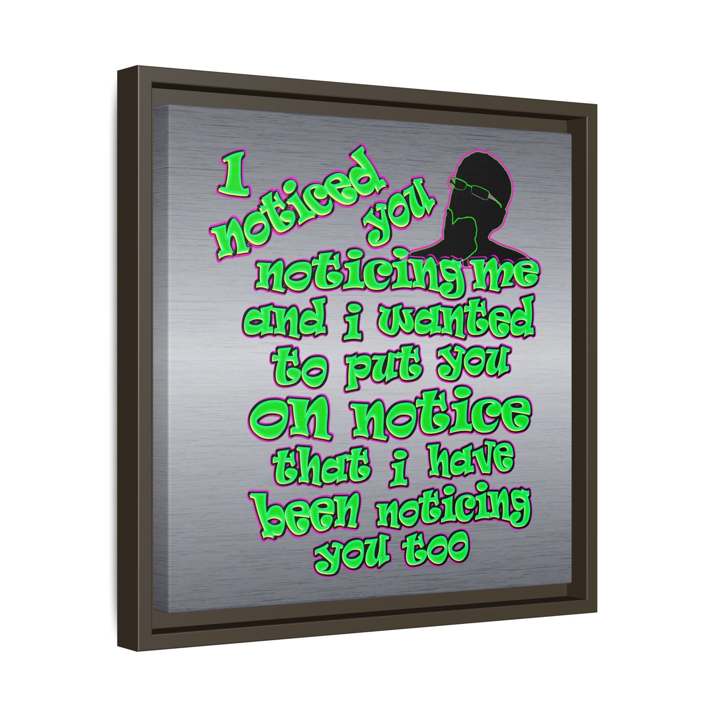 noticed you noticing - framed canvas art (brushed nickel)