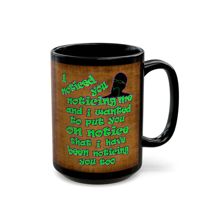 noticed you noticing - Black Mug (brown papyrus)