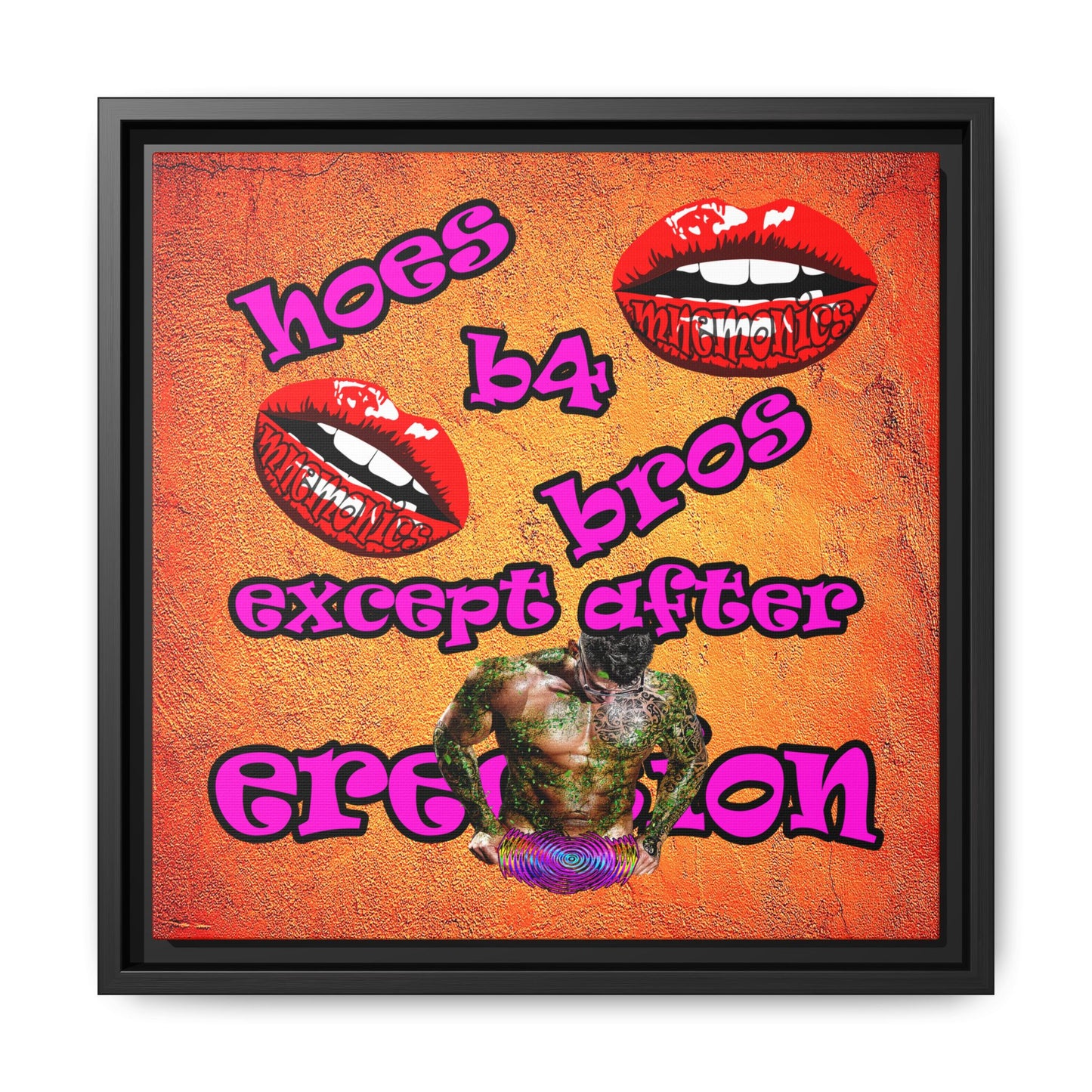 hoes b4 bros - framed canvas art (burnt orange)