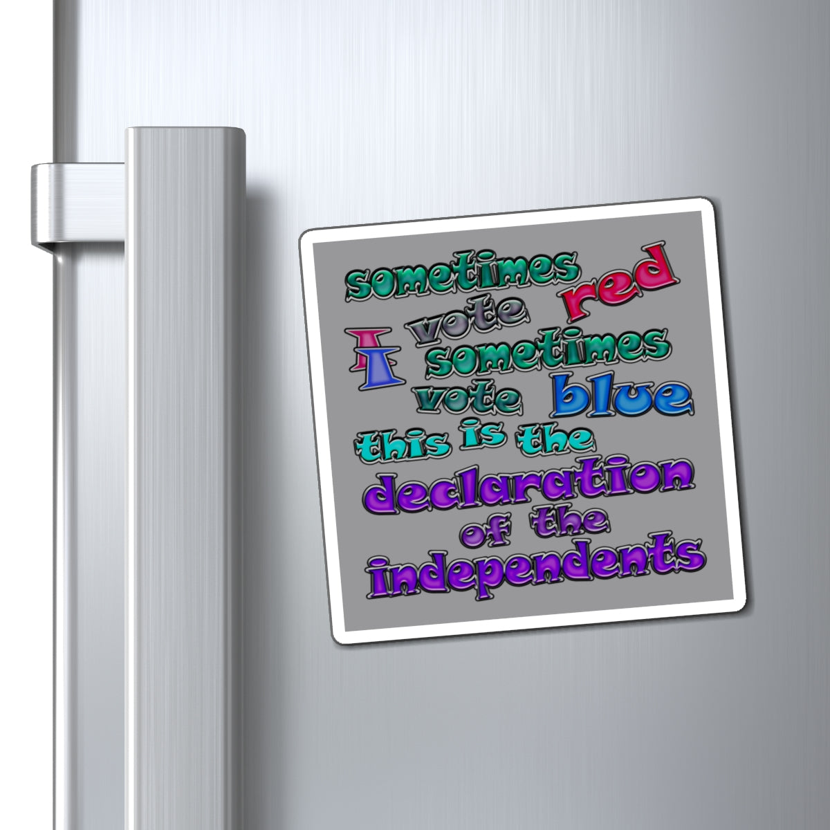 declaration of the independents - Magnets - (grey)