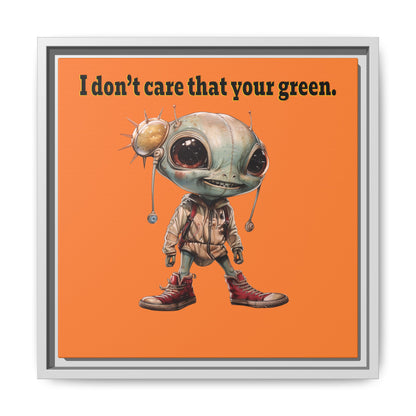 I don't care that your green - framed canvas art (crusta)