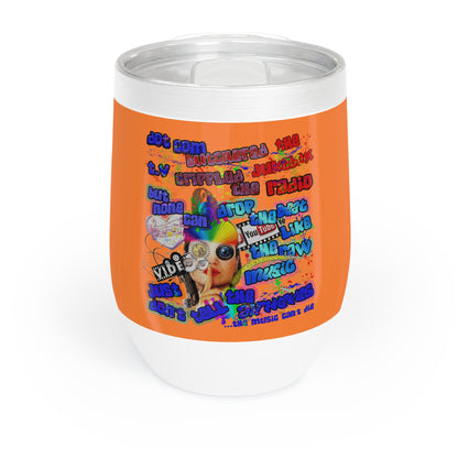 drop the beat - Chill Wine Tumbler (crusta)