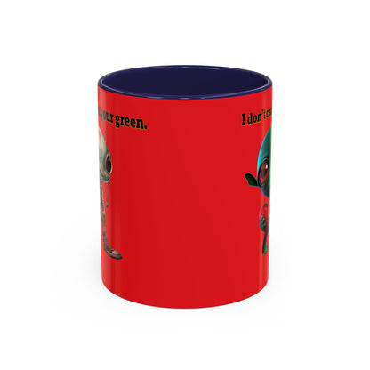 I don't care that your grey - Accent Mug (red)