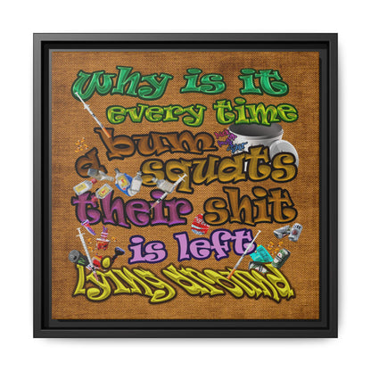 the bum's shit - framed canvas art (brown papyrus)