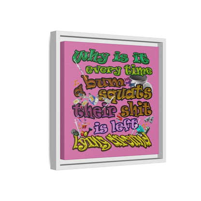 the bum's shit - framed canvas art (light pink)