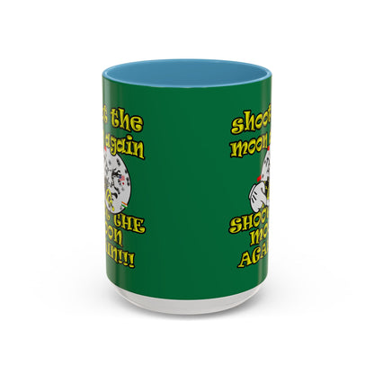 shoot the moon again - Accent Mug (dark green)