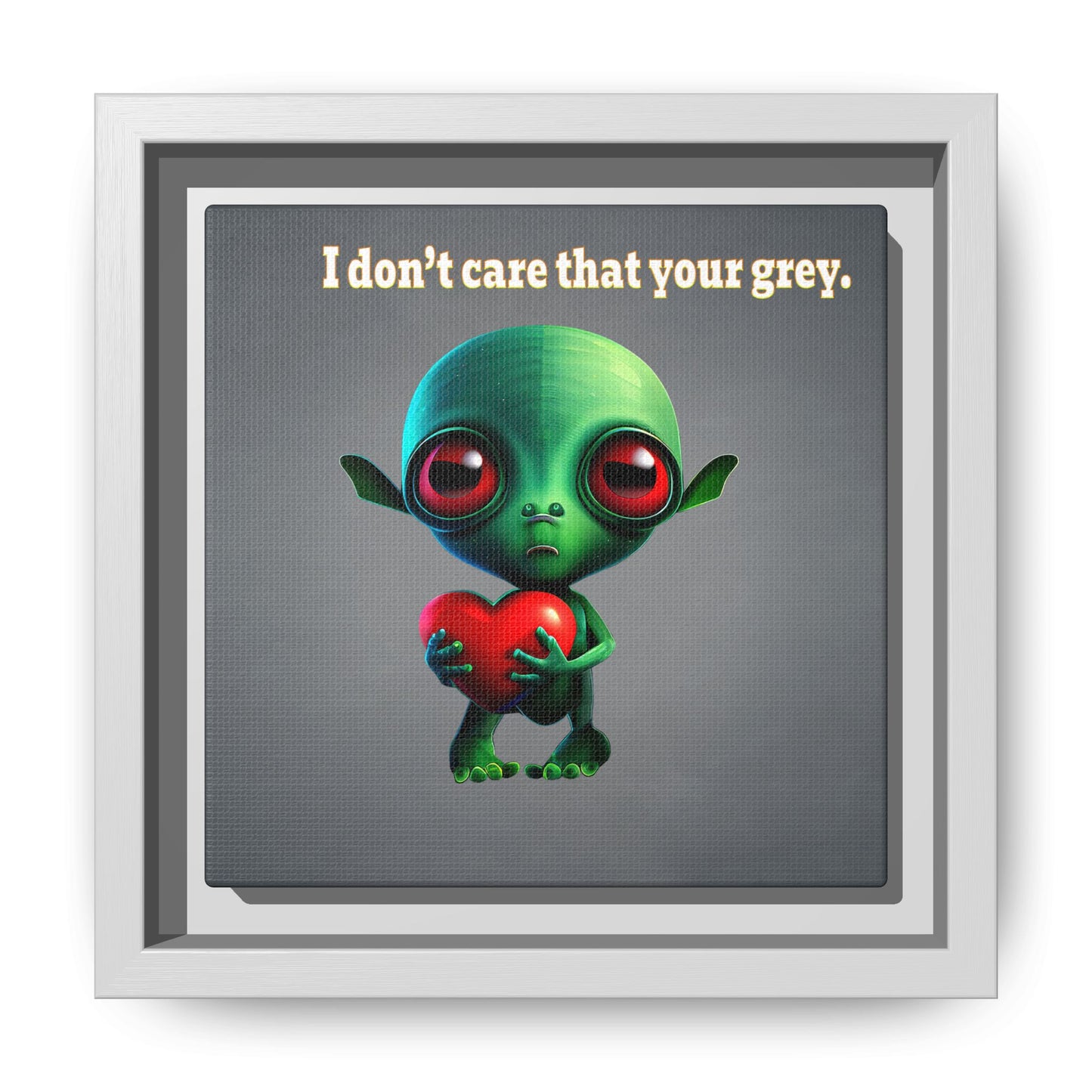 I don't care that your grey - framed canvas art (grey-light grey)