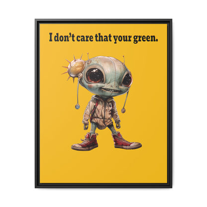 I don't care that your green - framed canvas art (yellow)