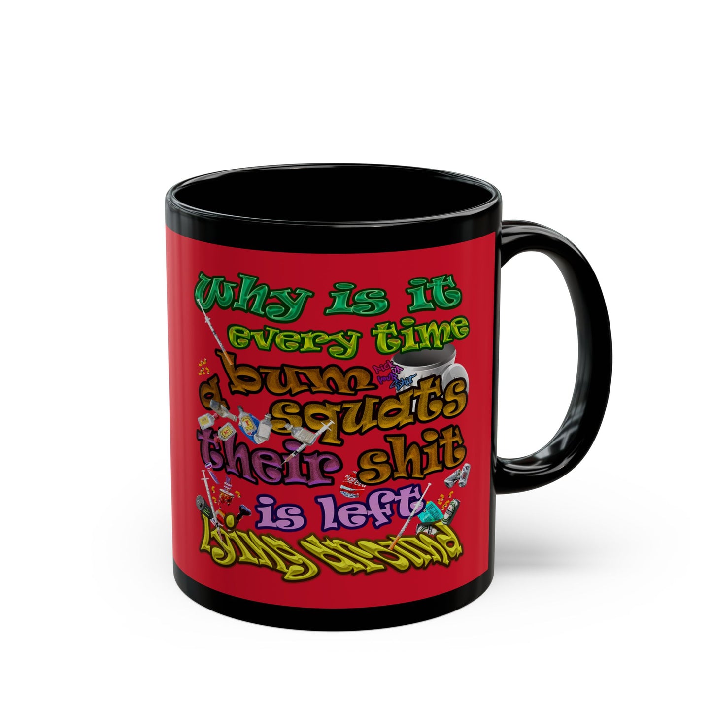 the bum's shit - Black Mug (dark red)