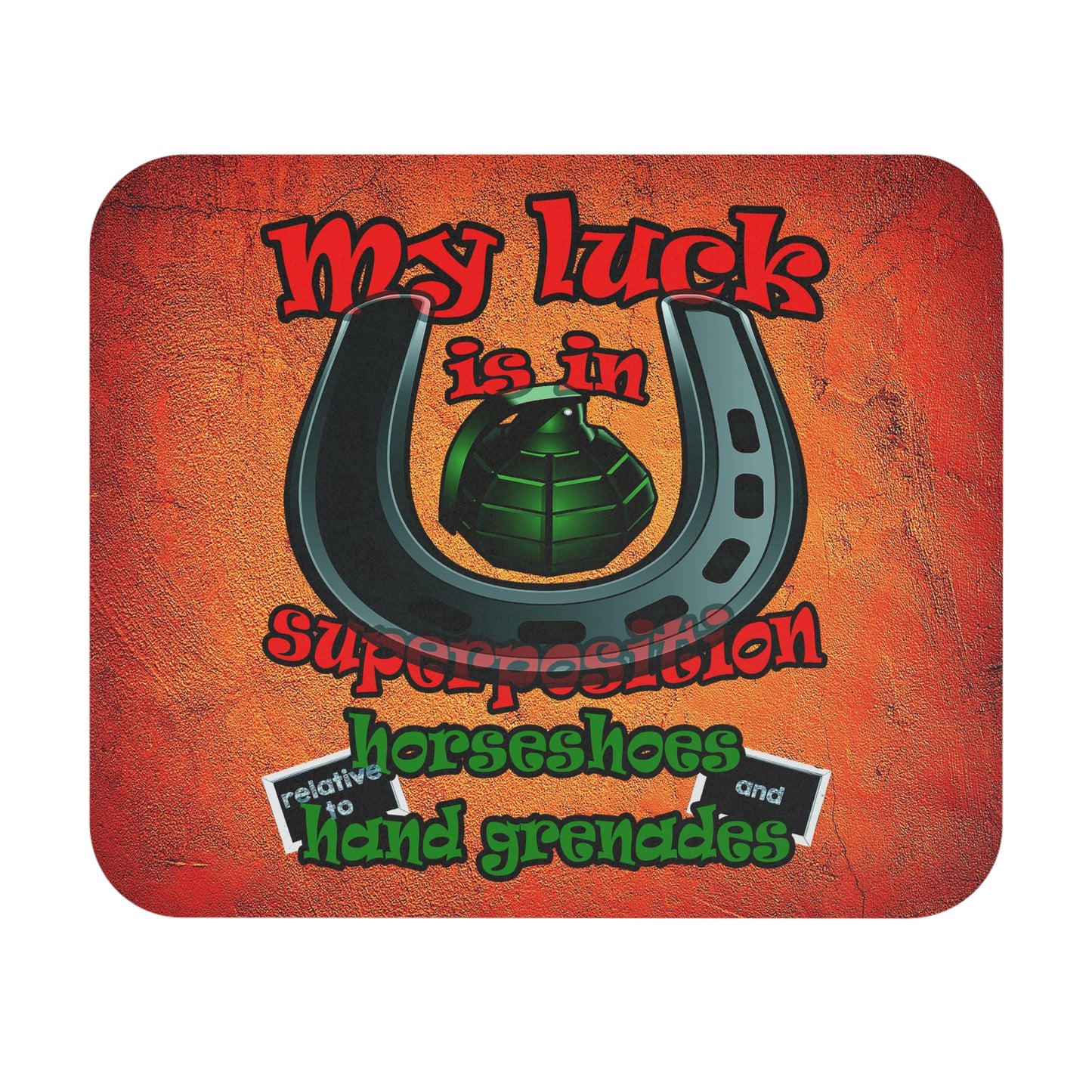 my luck - Mouse Pad (Rectangle) (burnt orange)