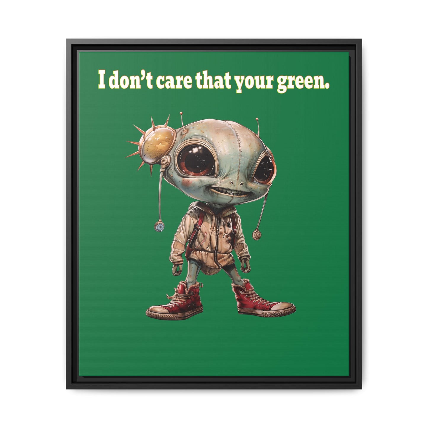 I don't care that your green - framed canvas art (dark green)