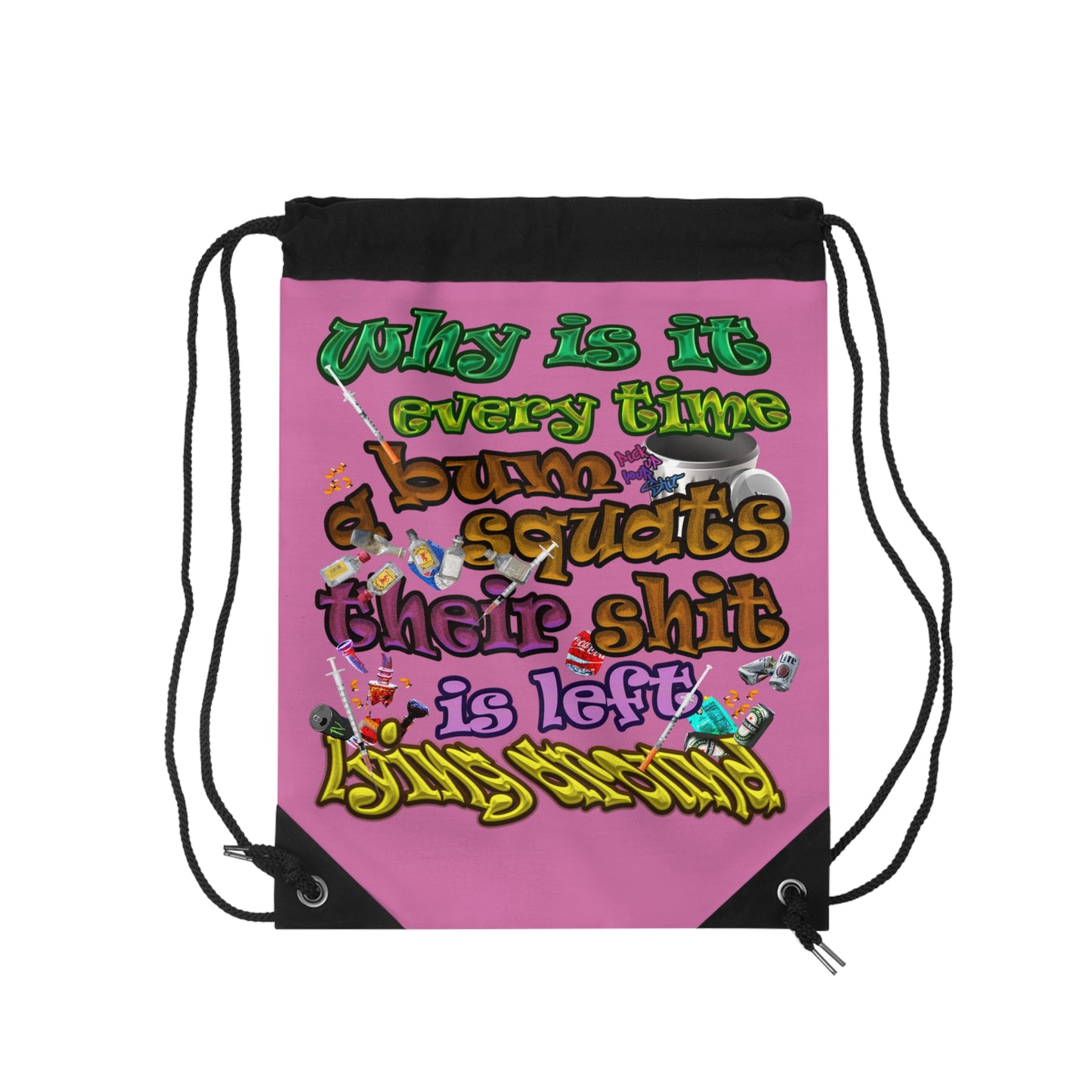 the bum's shit - Drawstring Bag (light pink)