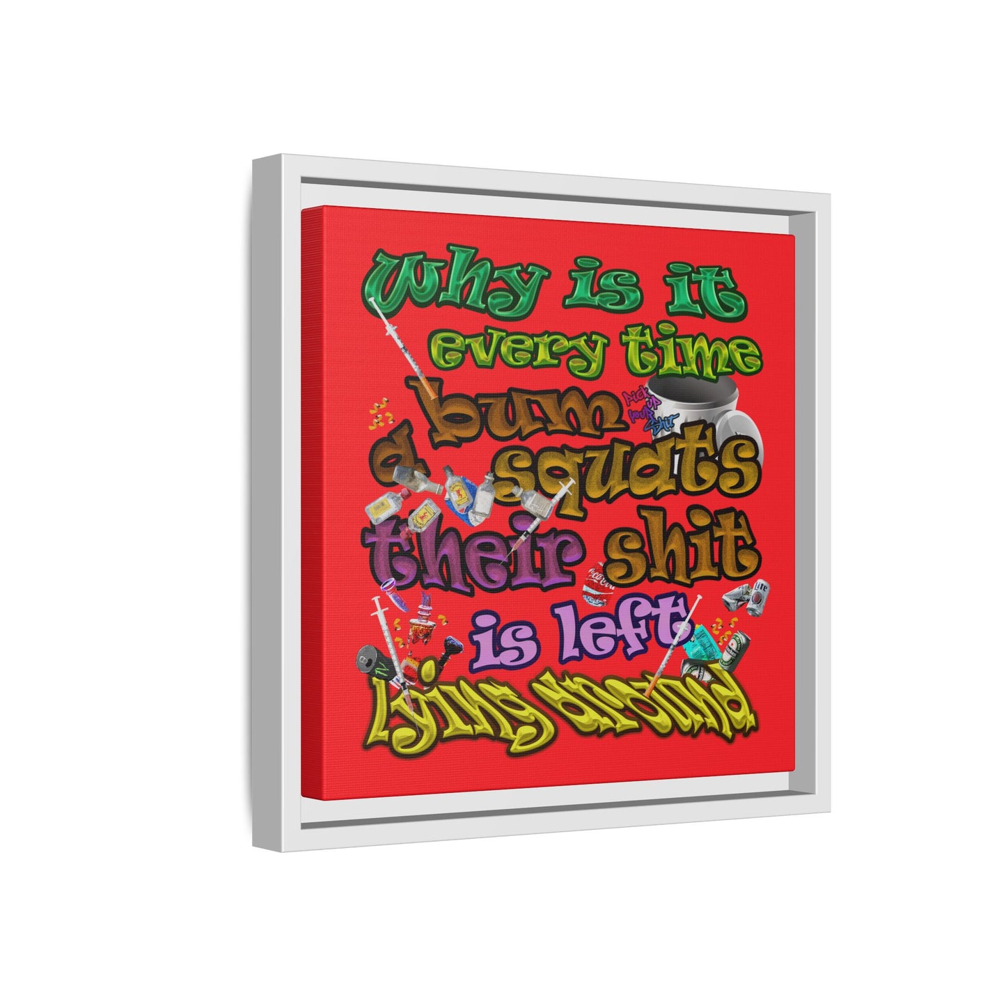 the bum's shit - framed canvas art (red)
