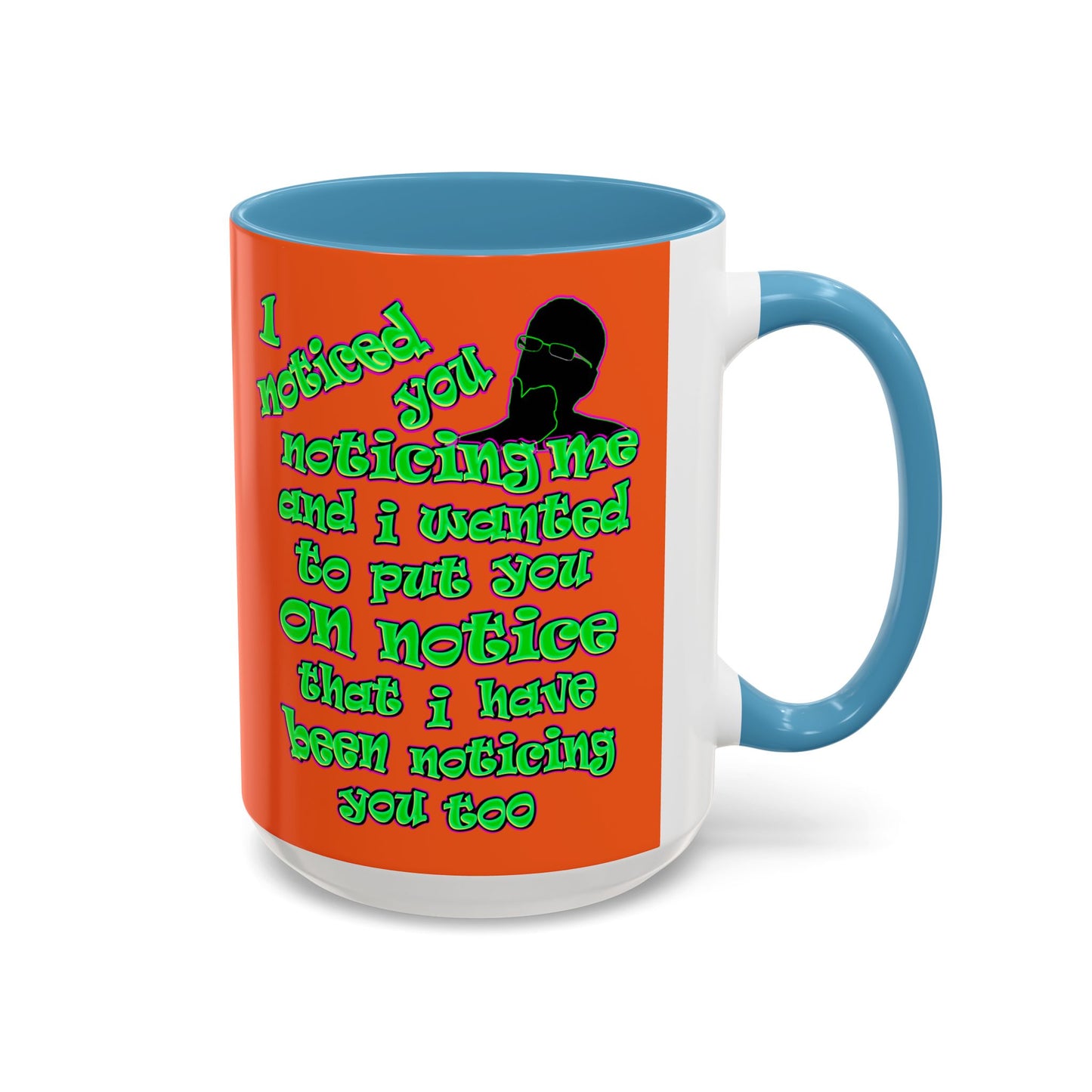 noticed you noticing - Accent Mug (orange)