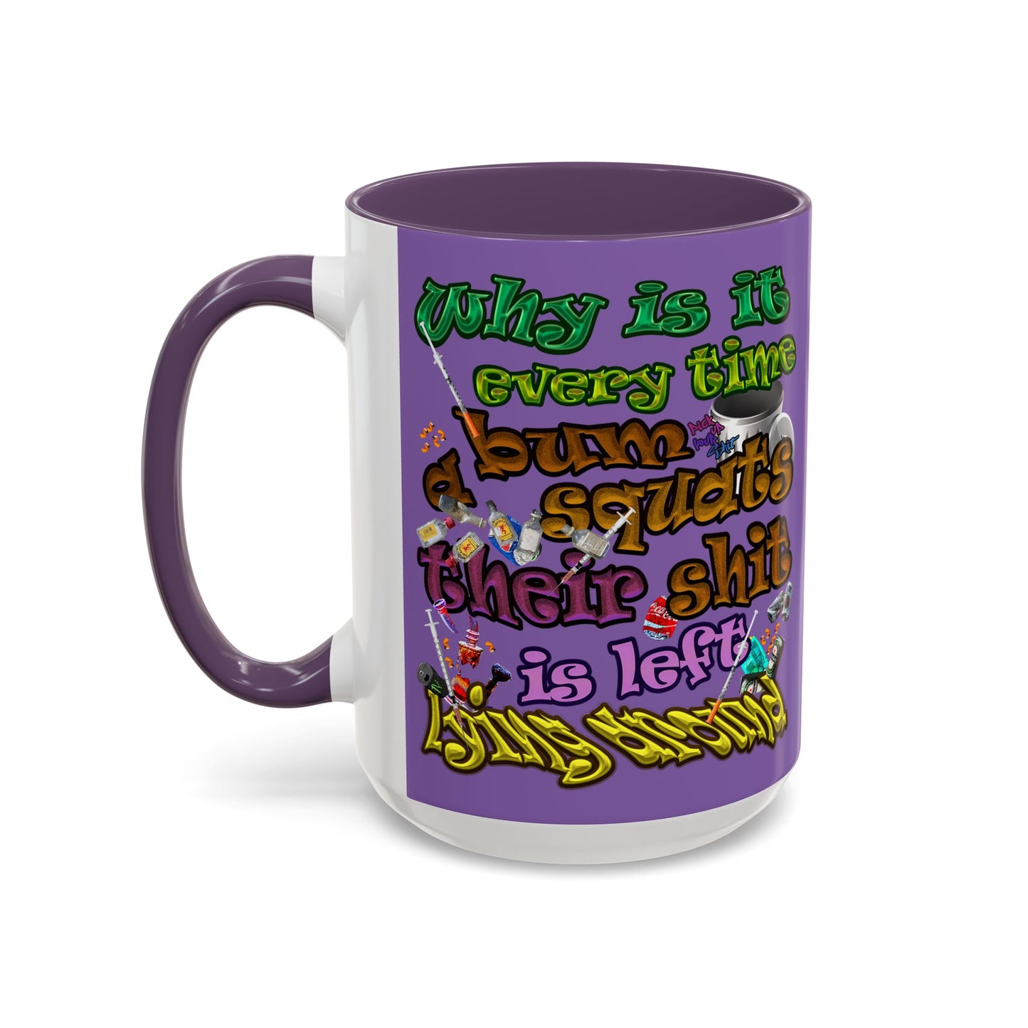 the bum's shit - Accent Mug (light purple)