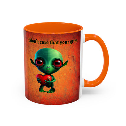 I don't care that your grey - Accent Mug (burnt orange)