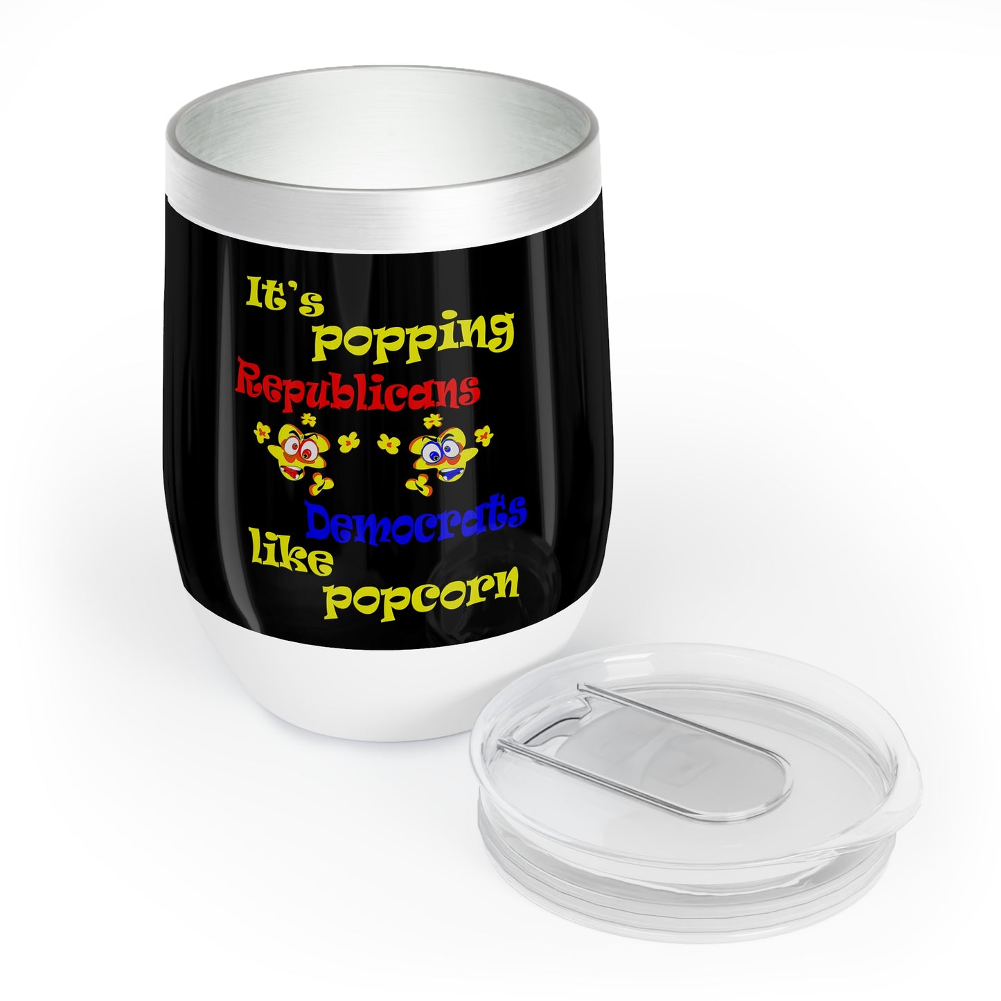 popping like popcorn - Chill Wine Tumbler (black)