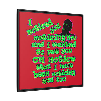 noticed you noticing - framed canvas art (dark red)