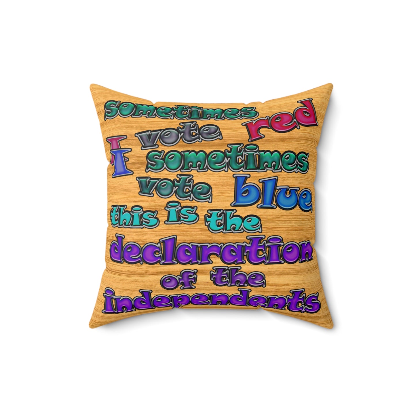 declaration of the independents - Spun Polyester Square Pillow - (butterscotch wood finish)