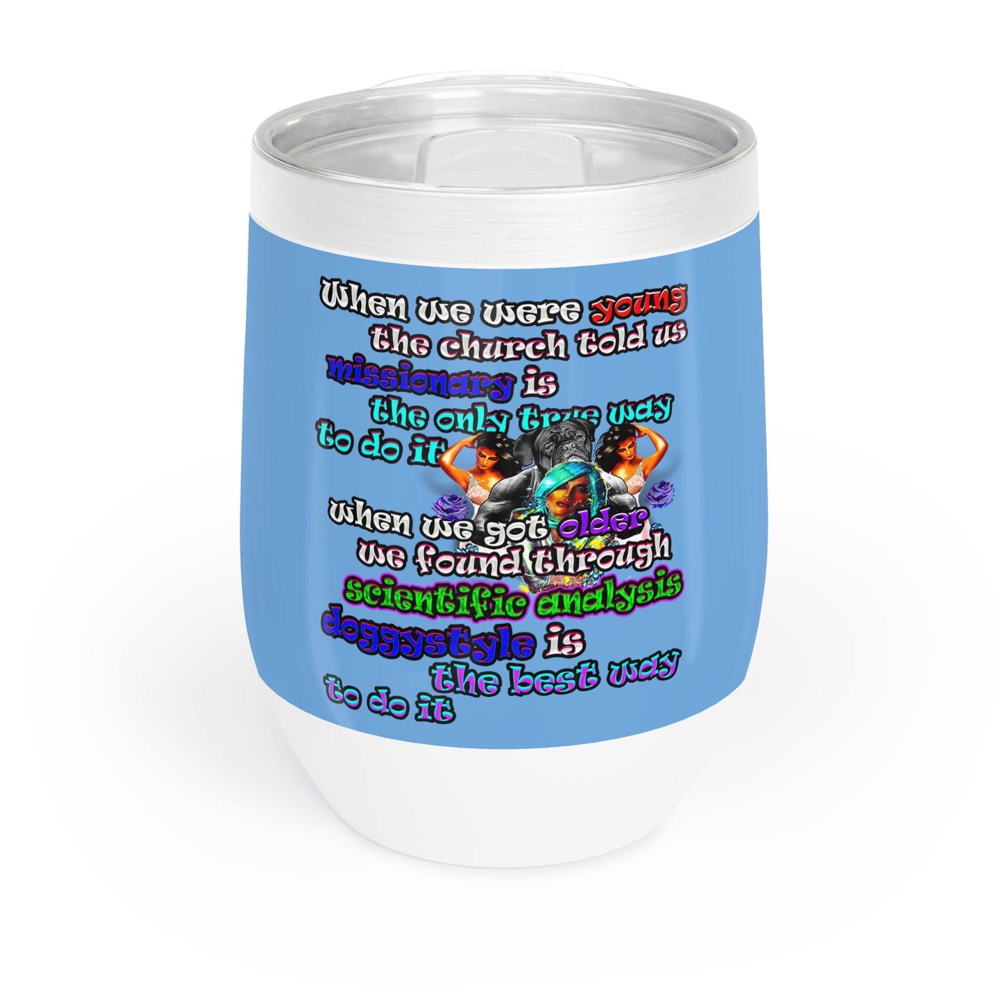 doggystyle - Chill Wine Tumbler (light blue)